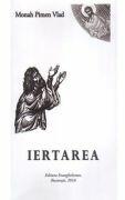 Iertarea - Pimen Vlad (ISBN: 9786068562261)