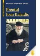 Preotul Ioan Kalaidis - Marelas Anastasios (ISBN: 9786068562209)
