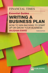 FT Essential Guide to Writing a Business Plan, The - Vaughan Evans (ISBN: 9781292416175)