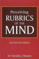 Perceiving Rubrics of the Mind - Farokh J. Master (ISBN: 9788131902462)