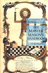 Master Mason's Handbook - J S M Ward (ISBN: 9781631184741)