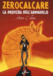 La profezia dell'armadillo. Artist edition - Zerocalcare (ISBN: 9788865438534)