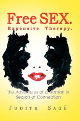 Free Sex. Expensive Therapy. (ISBN: 9781441568373)