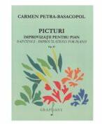 Picturi. Improvizatii pentru pian - Carmen Petra-Basacopol (ISBN: 9790694922658)