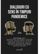 Dialoguri cu Sens in timpuri pandemice - Razvan Brudiu (ISBN: 9786065094765)