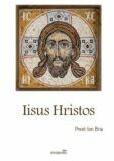 Iisus Hristos - Ion Bria (ISBN: 9786065094772)