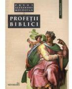 Profetii biblici - Alexandru Moldovan (ISBN: 9786065094031)