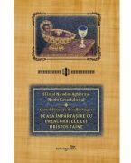 Deasa impartasire cu Preacuratele lui Hristos Taine - Sfantul Nicodim Aghioritul (ISBN: 9786065093584)