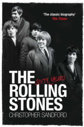 Rolling Stones: Sixty Years - Christopher Sandford (ISBN: 9781398520325)
