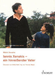 Iannis Xenakis. Mein Vater - Thomas Meyer (ISBN: 9783795725709)