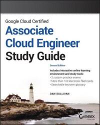 Google Cloud Certified Associate Cloud Engineer Study Guide (ISBN: 9781119871446)