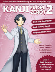 Kanji From Zero! 2 - Yukari Takenaka, Kanako Hatanaka (ISBN: 9780996786348)