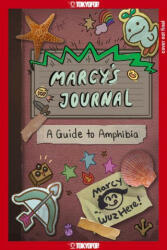 Marcy's Journal - a Guide to Amphibia - Matthew Braly, Catharina Sukiman, Adam Colás (ISBN: 9781427871756)