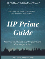 HP Prime Guide THE SILVER-BURDETT ARITHMETICS (ISBN: 9780915573011)