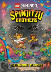 Spinjitzu Brothers #4: The Chroma's Clutches (ISBN: 9780593565698)
