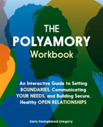 The Polyamory Workbook (ISBN: 9781646044061)