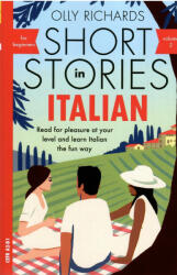 Short Stories in Italian for Beginners - Volume 2 (ISBN: 9781529361698)