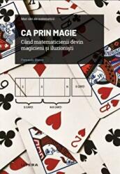 Volumul 22. Mari idei ale matematicii. Ca prin magie - Fernando Blasco (ISBN: 9786063382802)