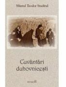 Cuvantari duhovnicesti - Sf. Teodor Studitul (ISBN: 9786065093287)
