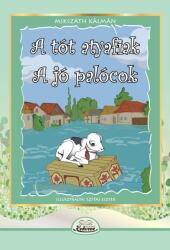 A tót atyafiak, A jó palócok (ISBN: 9786069354391)