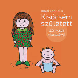 Kisöcsém született (ISBN: 9786156270511)