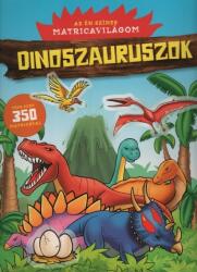 Dinoszauruszok - Az én színes matricavilágom - Több mint 350 matricával (ISBN: 4007148079345)