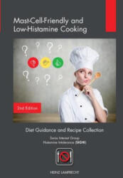 Mast-Cell-Friendly and Low-Histamine Cooking - Heinz Lamprecht (2022)