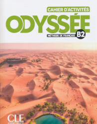 Fanny Vittet: Odyssée - Niveau B2 - Cahier d'activités + Audio en ligne (2022)