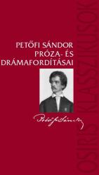 Petőfi Sándor próza- és drámafordításai (ISBN: 9789632764481)