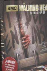The Walking Dead. El libro en pop-up - S. D. Perry, Becca . . . (ISBN: 9788467920369)