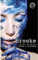 Brooke - A testem a börtönöm (2021)
