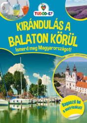 Kirándulás a Balaton körül (2022)