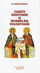 Cugete roditoare și întâmplări folositoare (ISBN: 9789731914442)