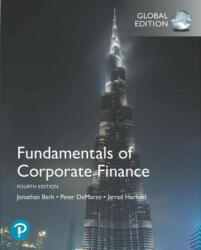 Fundamentals of Corporate Finance, Global Edition + MyLab Finance with Pearson eText - Jonathan Berk, Peter DeMarzo, Jarrad Harford (ISBN: 9781292215198)