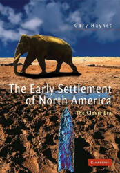 Early Settlement of North America - Gary Haynes (2011)