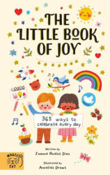 Little Book of Joy - Joanne Ruelos Diaz (ISBN: 9781913520038)