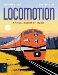 Locomotion - Alastair Steele (ISBN: 9781787417502)