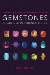 Natural History Museum Book of Gemstones - ROBIN HANSON (ISBN: 9780565092245)