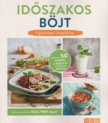 Időszakos böjt - Egézséges fogyókúra - Sok-sok praktikus MEAL PREP TIPPEL (ISBN: 9783625190851)