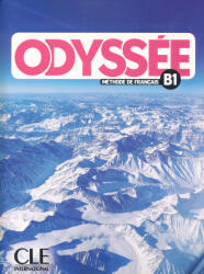 A. Bredelet, B. Mégre, W. M. Rodrigues: Odyssée - Niveau B1 - Livre de l'éleve + Audio en ligne (2022)