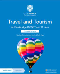Cambridge IGCSE and O Level Travel and Tourism Coursebook with Digital Access (ISBN: 9781009064682)