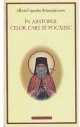 In ajutorul celor care se pocaiesc - Sf Ignatie Briancianinov (ISBN: 9786066664097)