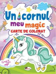 Unicornul meu magic (ISBN: 9786060095392)