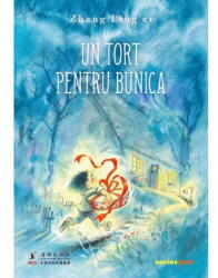 Un tort pentru bunica - Zhang Ling'er (ISBN: 9789731288086)