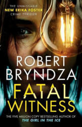 Fatal Witness - Robert Bryndza (ISBN: 9781914547065)