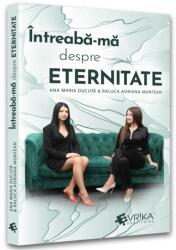 Întreabă-mă despre eternitate (ISBN: 9786069525067)