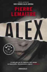 PIERRE LEMAITRE - Alex - PIERRE LEMAITRE (ISBN: 9788490624579)
