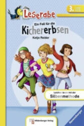 Ein Fall für die Kichererbsen - Leserabe 3. Klasse - Erstlesebuch für Kinder ab 8 Jahren - Katja Reider, Isabelle Metzen (ISBN: 9783473385683)