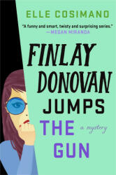 Finlay Donovan Jumps the Gun (ISBN: 9781250846037)