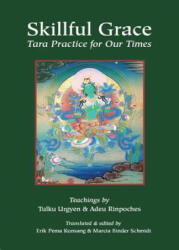 Skillful Grace - Adeu Rinpoche (ISBN: 9789627341611)